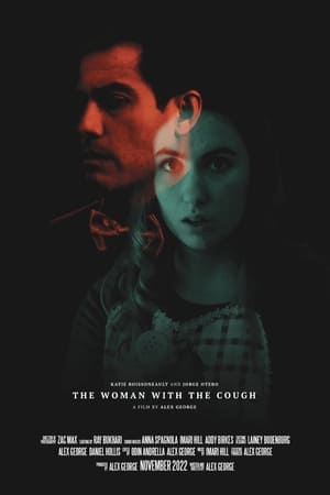 Poster The Woman With The Cough (2022)