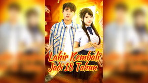 Lahir Kembali Jadi 18 Tahun