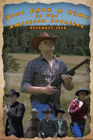 Poster Once Upon A Time In The American Frontier (2023)