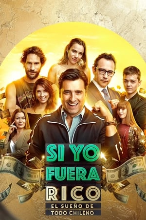 Poster Si yo fuera rico Season 1 Episode 12 2018