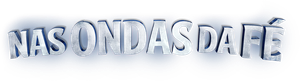 Nas Ondas da Fé — Logos 2