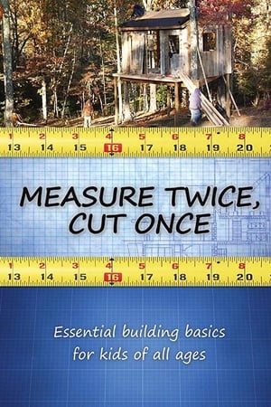 Image Measure Twice, Cut Once