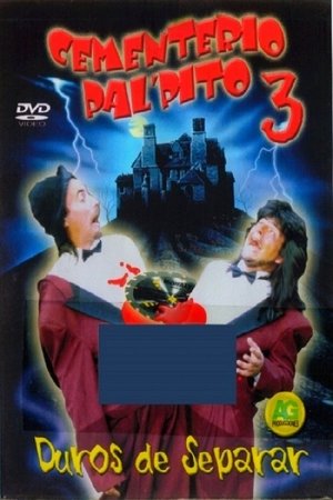 Poster Dinamita Show: Cementerio Pal Pito 3 (1993)