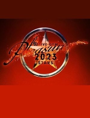 Image B’z LIVE-GYM Pleasure 2023 -STARS- TOUR DOCUMENTARY