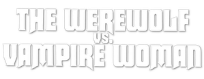 The Werewolf Versus the Vampire Woman