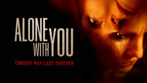Alone with You 2021