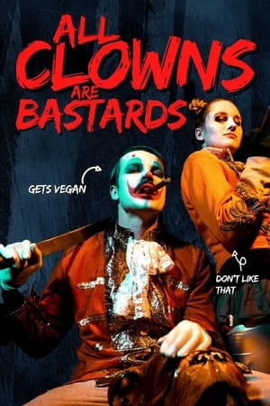 Poster All Clowns are Bastards (2023)