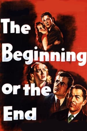 Poster The Beginning or the End 1947