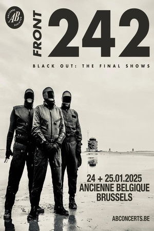Front 242: BLACK OUT - the Final Show Live at Ancienne Belgique 2025