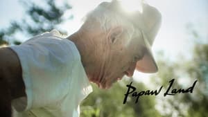 Papaw Land film complet