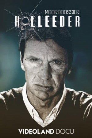 Moorddossier Holleeder 3