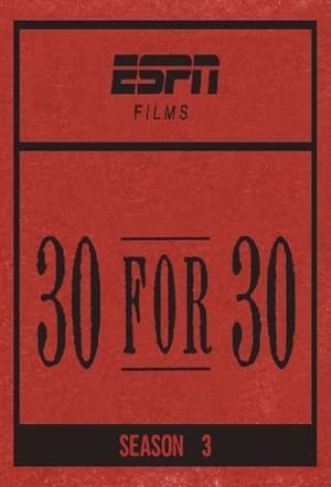 30 for 30: Volume III