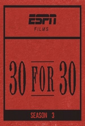 30 for 30: Volume III