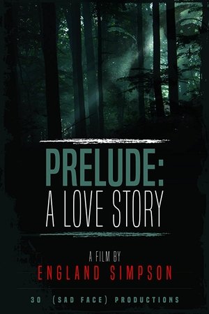 Poster Prelude: A Love Story (2017)