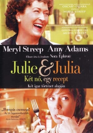 Julie & Julia - Két nő, egy recept 2009