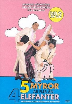 Fem Myror Är Fler Än Fyra Elefanter 2-3 poster