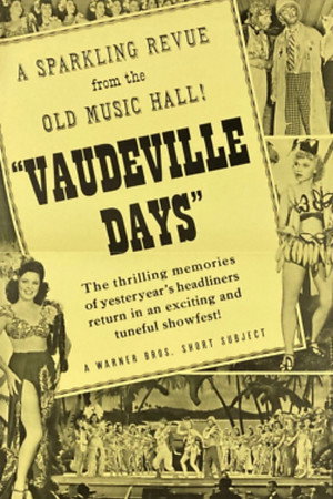 Vaudeville Days