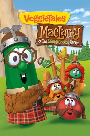 VeggieTales: MacLarry and the Stinky Cheese Battle (2013)