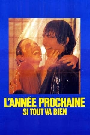 pelicula L'Année prochaine... si tout va bien (1981)