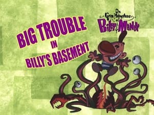 The Grim Adventures of Billy and Mandy Big Trouble in Billy's Basement