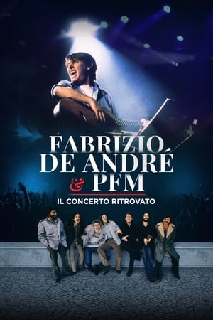 Poster Fabrizio De André e PFM - Il concerto ritrovato (2020)