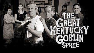 The Great Kentucky Goblin Spree