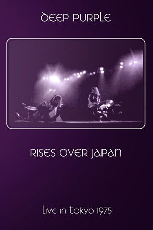 Deep Purple: Rises Over Japan 3