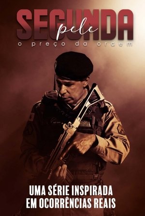 Segunda Pele: O Preço da Ordem