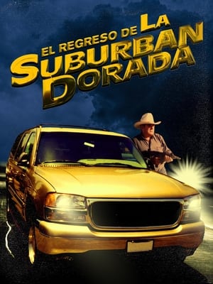 Poster El regreso de la suburban dorada (1998)