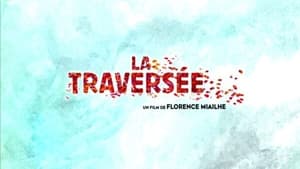 La Traversée 2