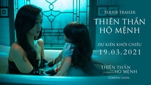 Thiên Thần Hộ Mệnh (2021)