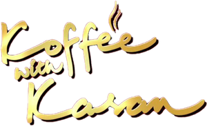 Koffee with Karan
