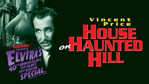 Elvira's 40th Anniversary, Very Scary, Very Special Special House on Haunted Hill (1959)