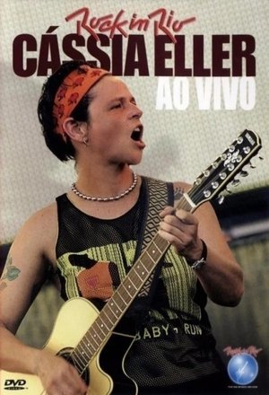 Cássia Eller - Rock in Rio 3