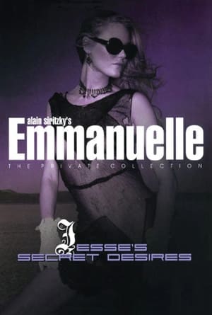 Poster Emmanuelle - The Private Collection: Jesse's Secret Desires 2006