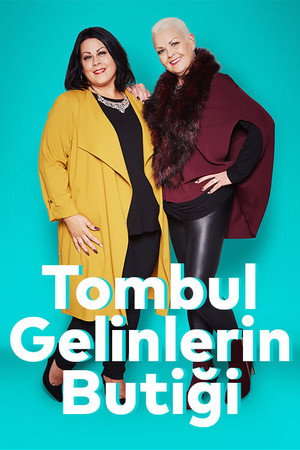 Tombul Gelinlerin Butiği
