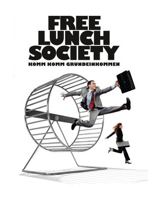 Free Lunch Society: Komm Komm Grundeinkommen poster