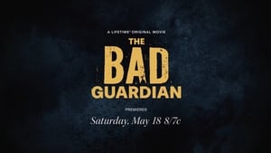 The Bad Guardian [2024]