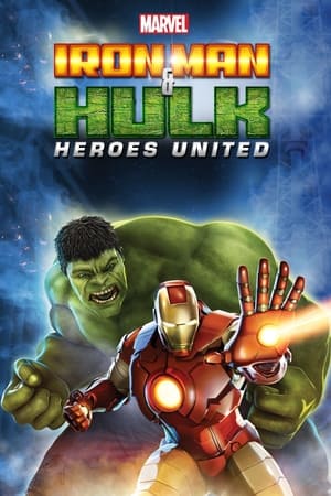 Poster Iron Man & Hulk: Heroes United 2013