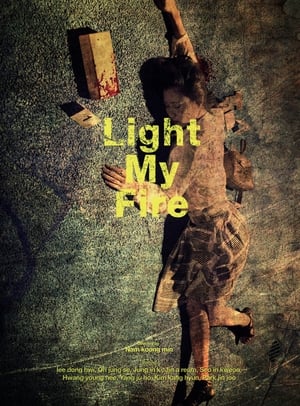 Poster Light My Fire (2017)