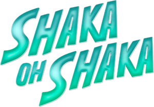 Shaka Oh Shaka