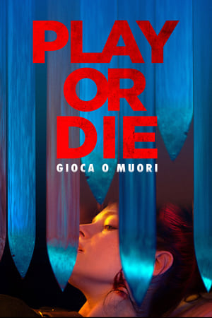 Poster Play or Die - Gioca o Muori 2019