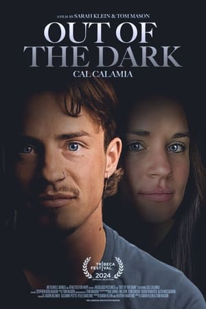 Out of the Dark: Cal Calamia