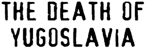La Muerte De Yugoslavia — Logos 2