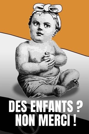 Affiche de Des enfants ? Non merci !
