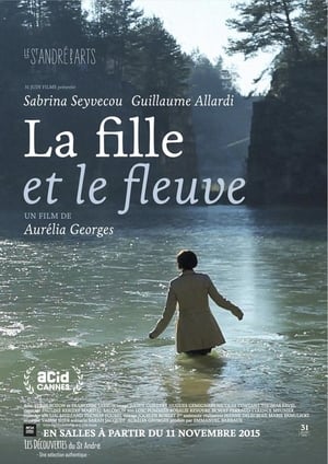 Poster La fille et le fleuve 2015