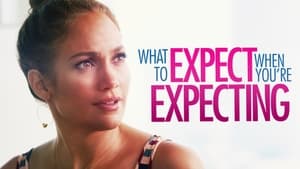 What to Expect When You’re Expecting(2012)