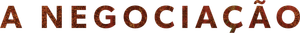 A Negociação — Logos 3