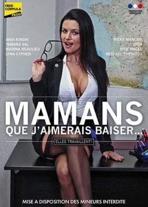 Poster Mamans que j'aimerais baiser: Elles travaillent (2017)
