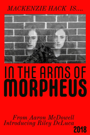 Poster In the Arms of Morpheus 2018